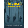 Tři bratři