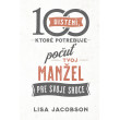 100 uistení, ktoré potrebuje počuť tvoj manžel