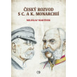 Český rozvod s c. a k. monarchií