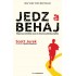 Jedz a behaj