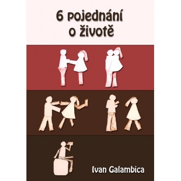 6 pojednání o životě