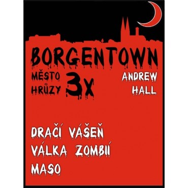 3x Borgentown - město hrůzy II