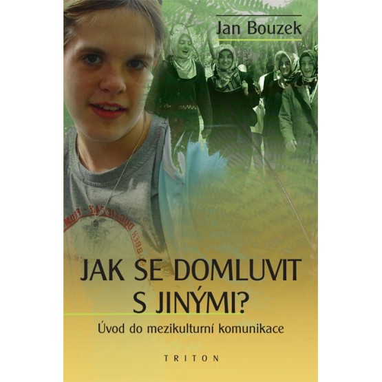 Jak se domluvit s jinými?