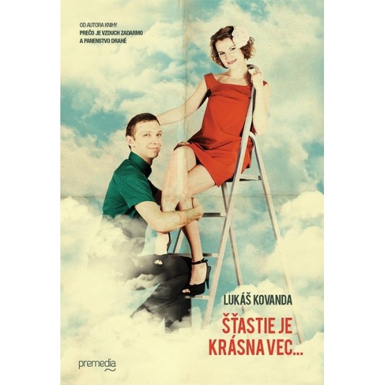 Šťastie je krásna vec…