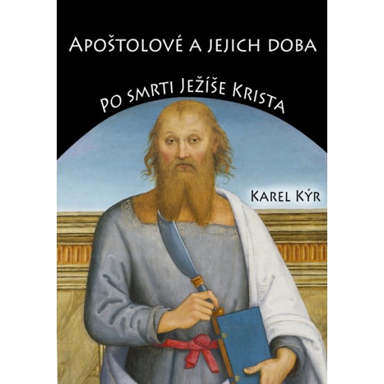Apoštolové a jejich doba