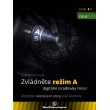 Zvládněte režim A digitální zrcadlovky Nikon