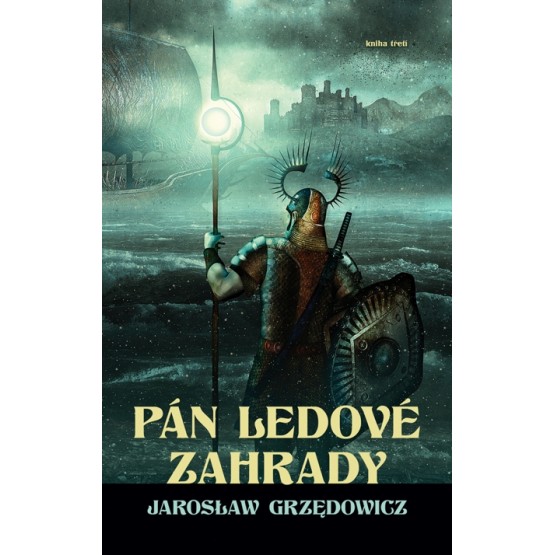 Pán ledové zahrady - kniha 3