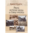 První světová válka a česká otázka