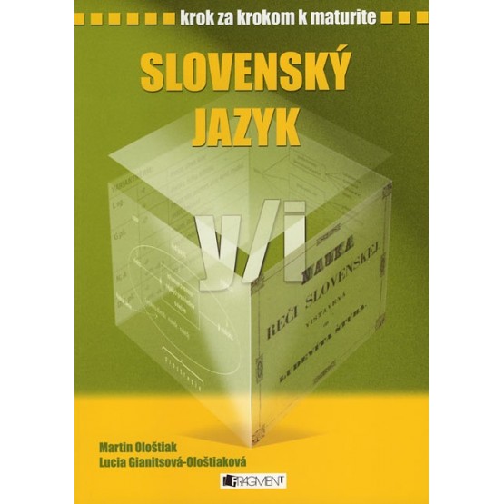 Krok za krokom k maturite – Slovenský jazyk