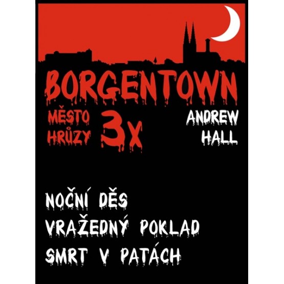 3x Borgentown - město hrůzy III