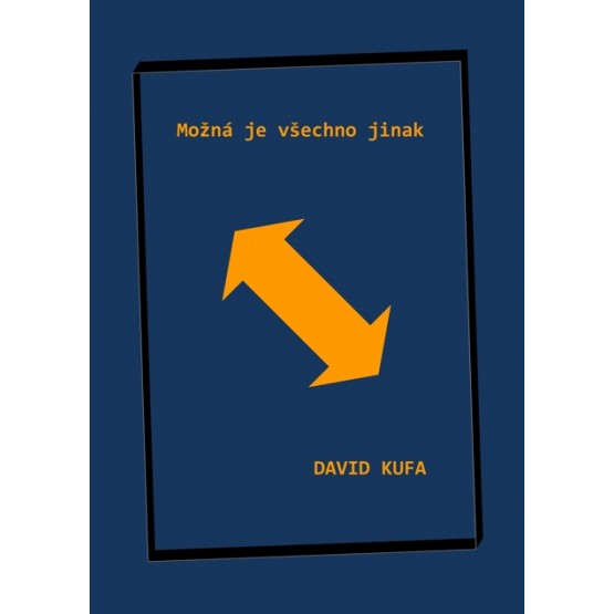 Možná je všechno jinak