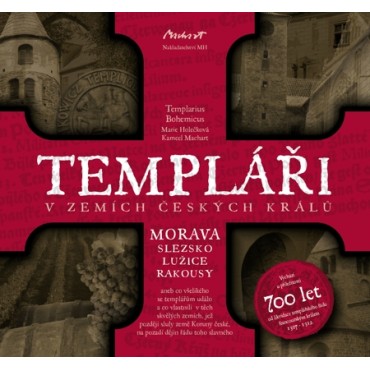 Templáři v zemích českých králů (2. díl, Morava)