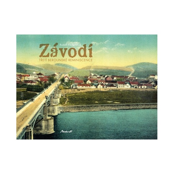 Závodí - Třetí berounské reminiscence