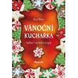Vánoční kuchařka - tradiční i nevšední recepty