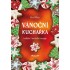 Vánoční kuchařka - tradiční i nevšední recepty