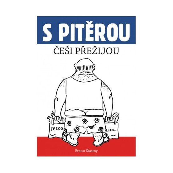 S Pitěrou Češi přežijou