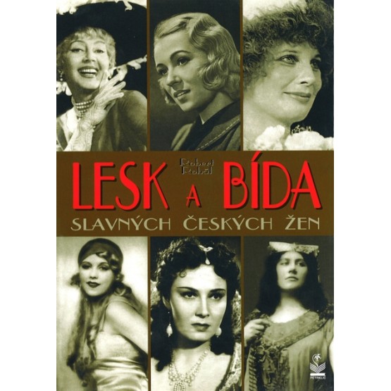 Lesk a bída slavných českých žen