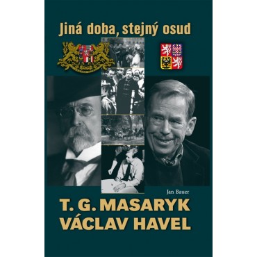 T. G. Masaryk a Václav Havel