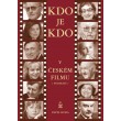 Kdo je kdo v českém filmu