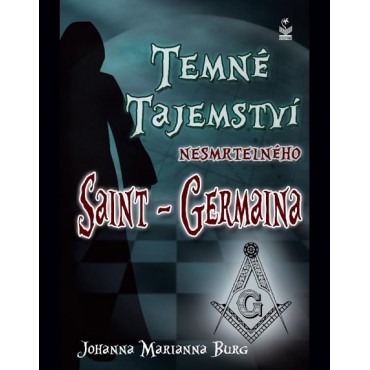 Temné tajemství nesmrtelného Saint-Germaina