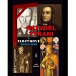Netvoři, tyrani a zlosynové českých dějin