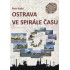 Ostrava ve spirále času