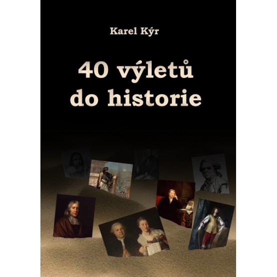 40 výletů do historie