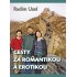 Cesty za romantikou a erotikou