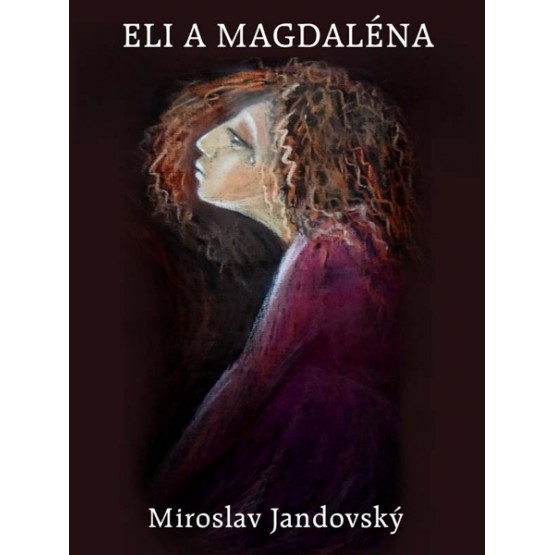 Eli a Magdaléna