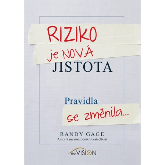 Riziko je nová jistota