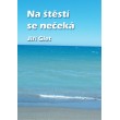 Na štěstí se nečeká