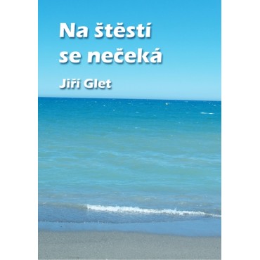 Na štěstí se nečeká