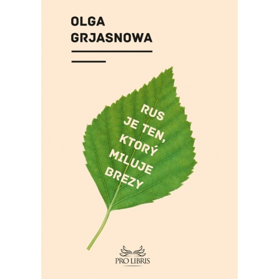 Rus je ten, ktorý miluje brezy