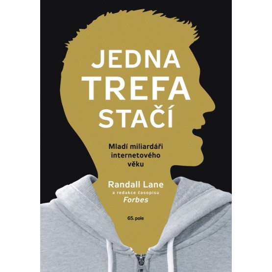 Jedna trefa stačí