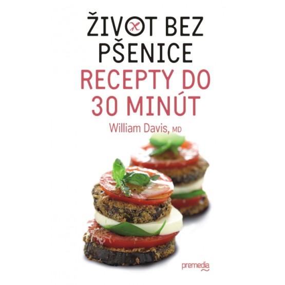 Život bez pšenice – recepty do 30 minút