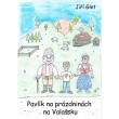 Pavlík na prázdninách na Valašsku