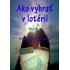 Ako vyhrať v lotérii