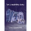Sen z modrého domu