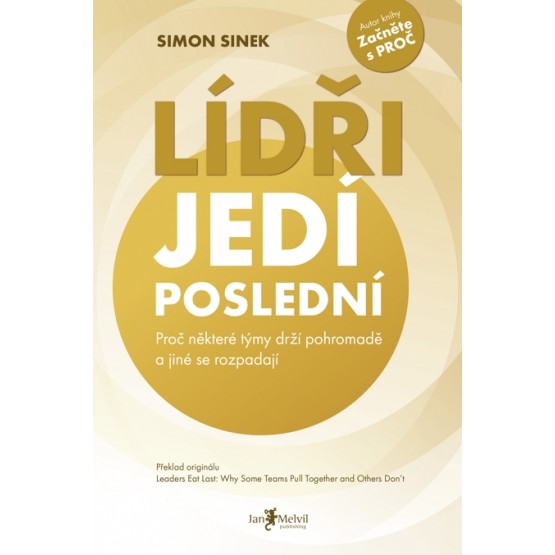 Lídři jedí poslední