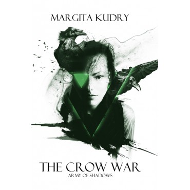 The Crow War - Army of Shadows