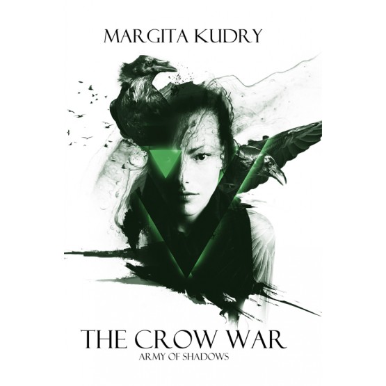 The Crow War - Army of Shadows