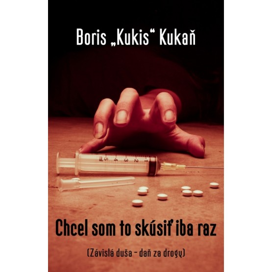 Chcel som to skúsiť iba raz