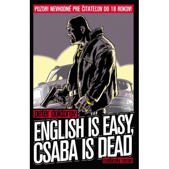 English is easy, Csaba is dead