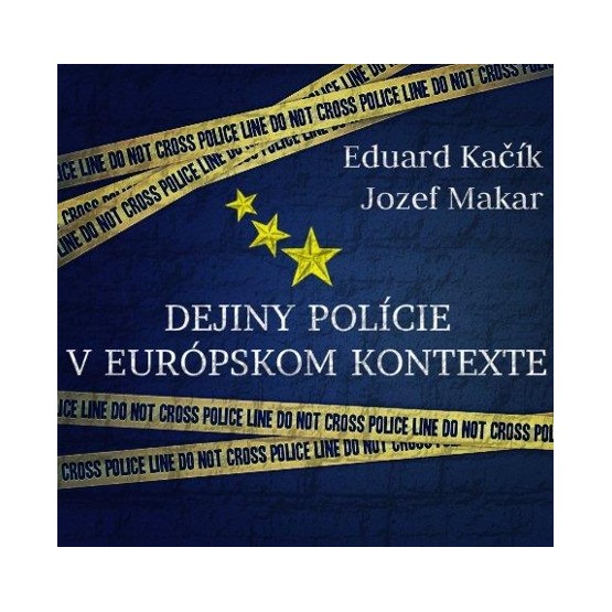 Dejiny polície v európskom kontexte