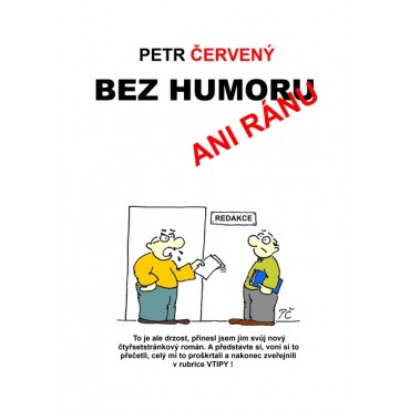 Bez humoru ani ránu