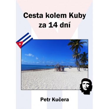 Cesta kolem Kuby za 14 dní