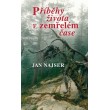 Příběhy života v zemřelém čase