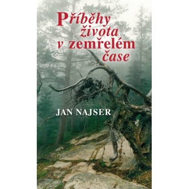 Příběhy života v zemřelém čase