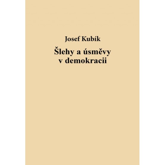 Šlehy a úsměvy v demokracii