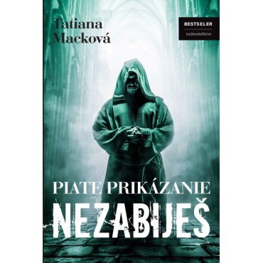 Piate prikázanie - Nezabiješ